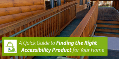 A Quick Guide to Finding the Right Accessibility Product for Your Home