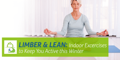 Limber and Lean: Indoor Exercises to Keep You Active this Winter