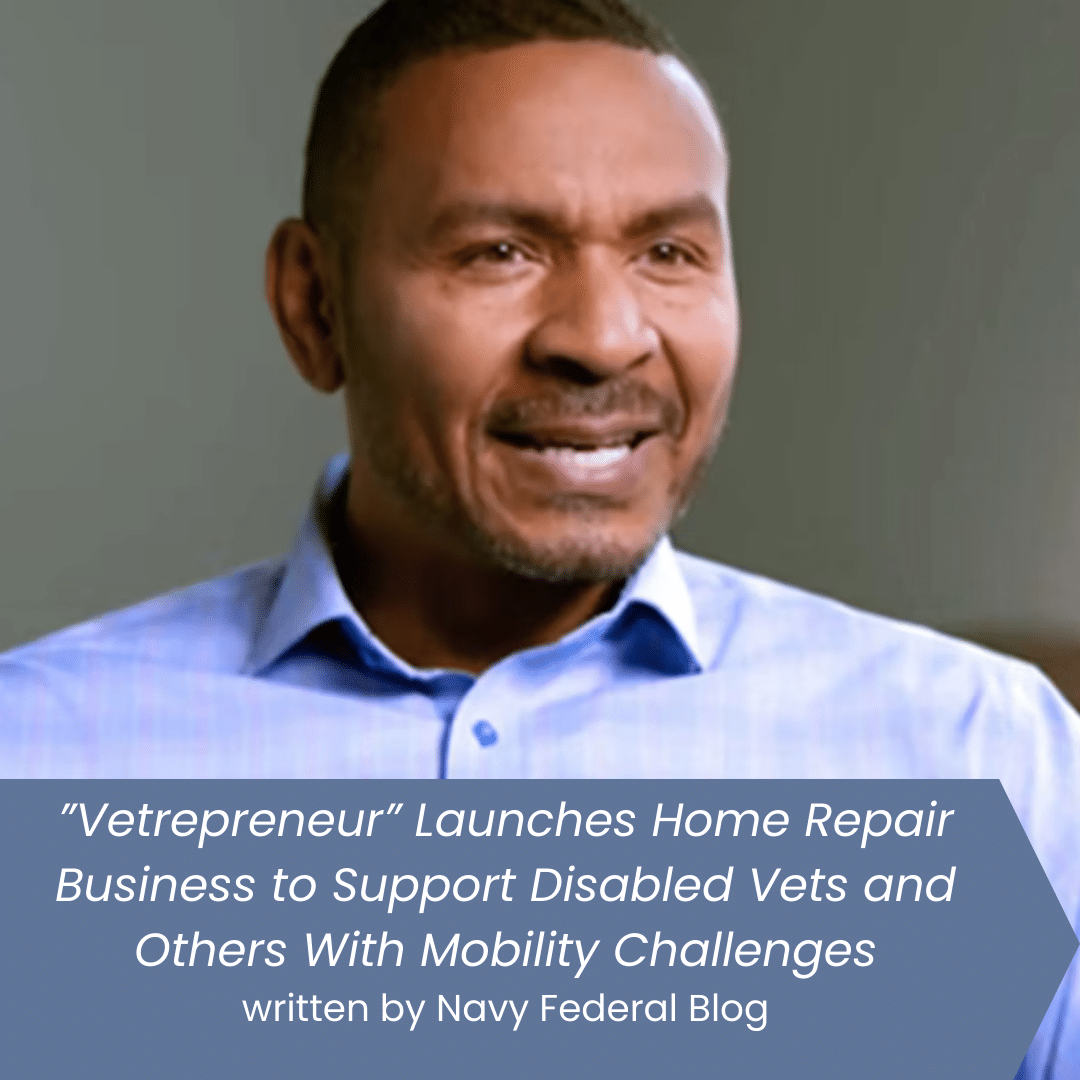 Headshot of Jason Williamson overlaid with the article title: "Vetrepreneur" Launches Home Repair Business to Support Disabled Vets and Others With Mobility Challenges.