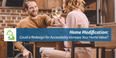 Increasing Home Value with Accessibility Home Modification