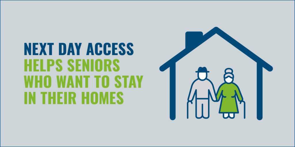Next Day Access helps seniors age in place