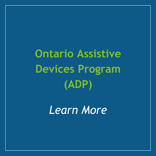 Ontario Assistive Devices Program (ADP)