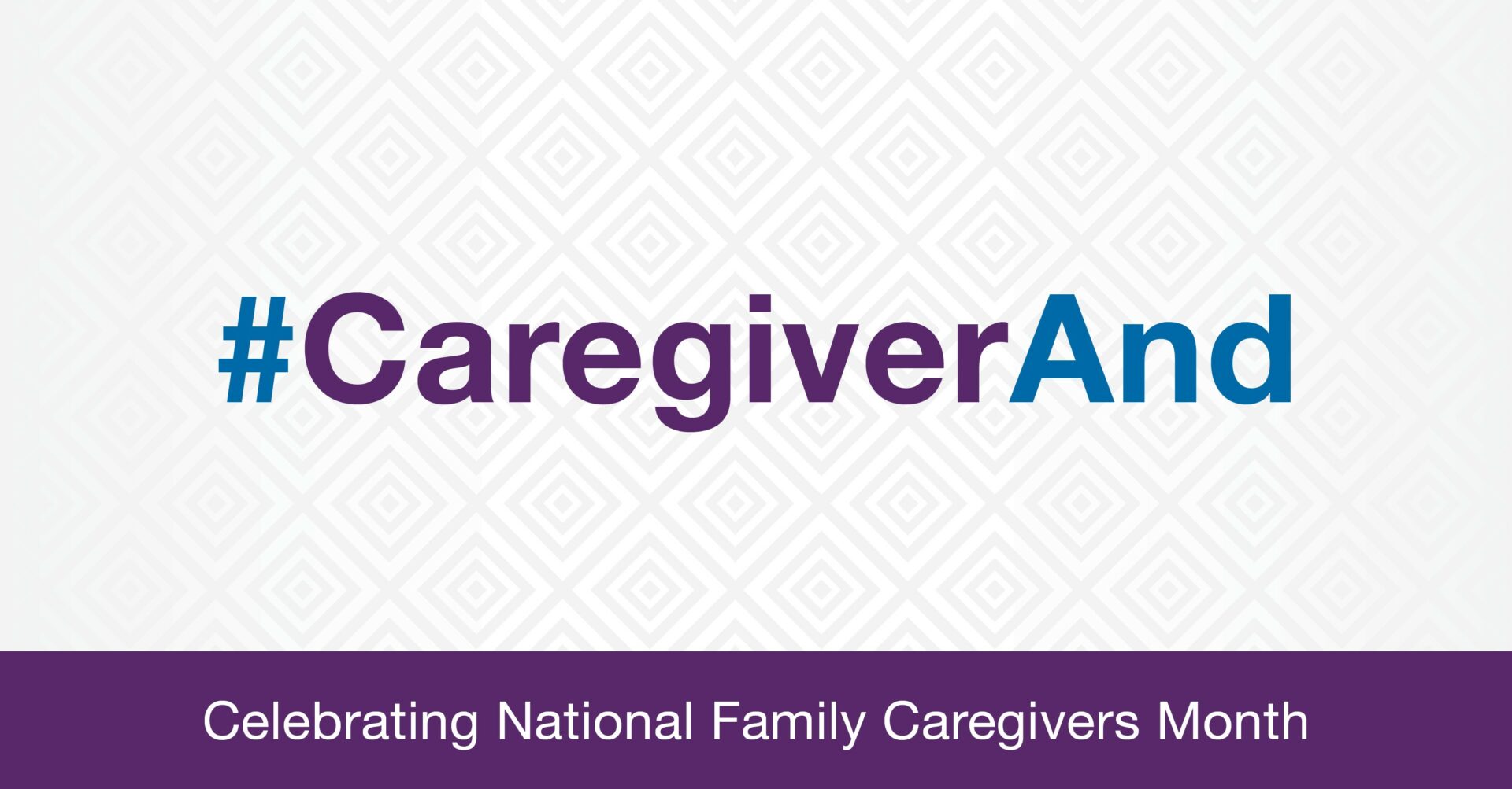 National Family Caregivers Month